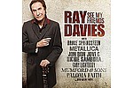 Ray Davies collaborations album will release on Nov 8th - &#039;See My Friends&#039;, Ray Davies&#039; new collaborations album Featuring Jon Bon Jovi, Mumford & Sons &hellip;