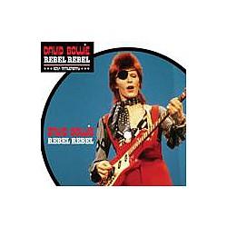 David Bowie releases Rebel Rebel 7&#039; picture disc