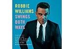 Robbie Williams new album &#039;Swings Both Ways&#039; - Robbie Williams releases his brand new album &quot;Swings Both Ways&quot; on Island Records on November 18. &hellip;