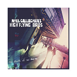 Noel Gallagher Announces New Single &#039;The Death Of You And Me&#039; - Video