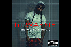 Lil Wayne Debuts &#039;She Will&#039; Feat. Drake: Listen