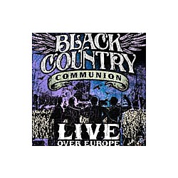 Black Country Communion announce &#039;Live Over Europe&#039; DVD and Blu-ray release